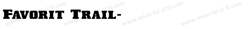 Favorit Trail字体转换
